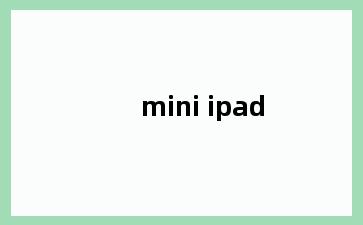 mini ipad